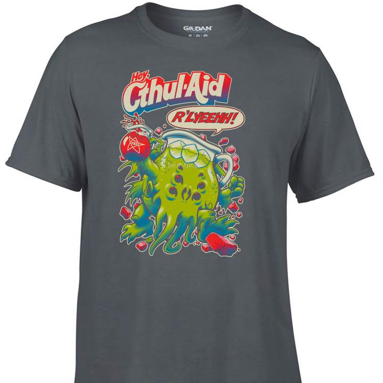 Hey Cthul-aid R'lyeehh shirt 7
