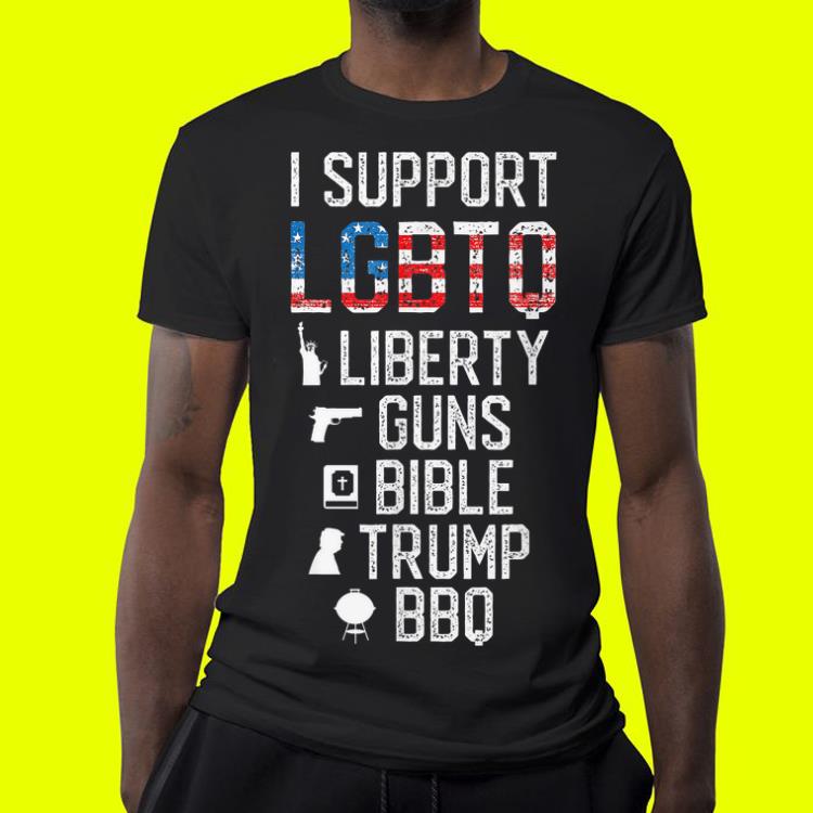 I Support LGBTQ Liberty Guns Bible Trump BBQ American Flag shirt