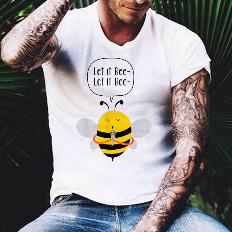 Let It Bee Singing Bee shirt 10 Let It Bee Singing Bee shirt