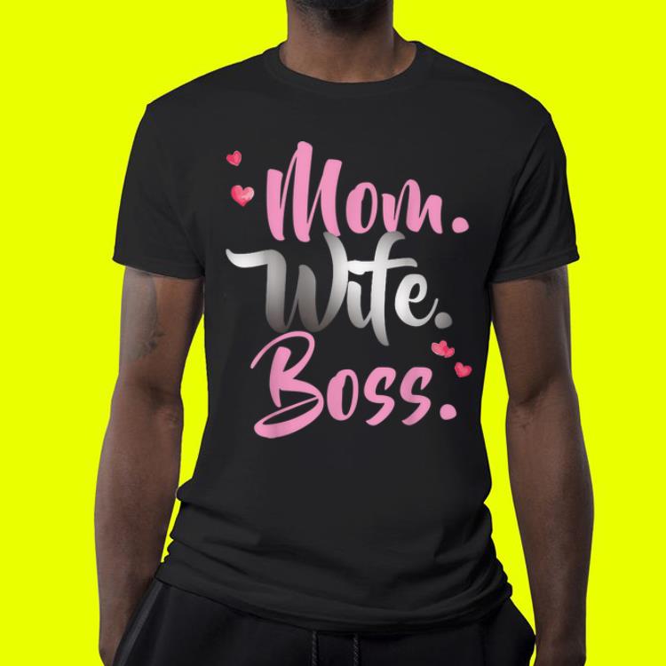 Mom Wife Boss Mother's Day shirt 10 Mom Wife Boss Mother's Day shirt