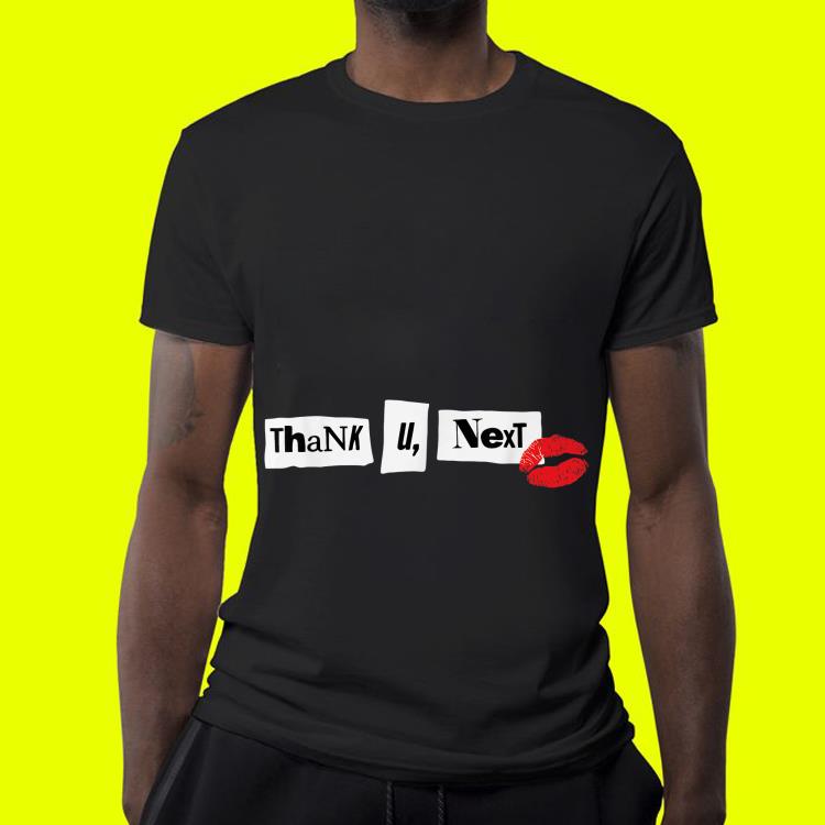 Thank U Next Kiss shirt 10 Thank U Next Kiss shirt