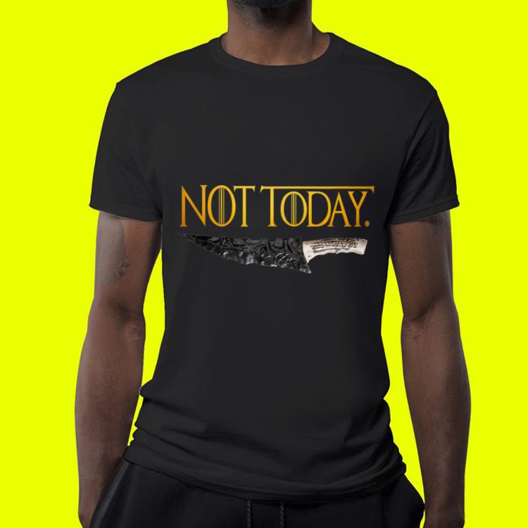 Weapon What do we say to the god of death Not Today Game Of Thrones shirt 10 Weapon What do we say to the god of death Not Today Game Of Thrones shirt