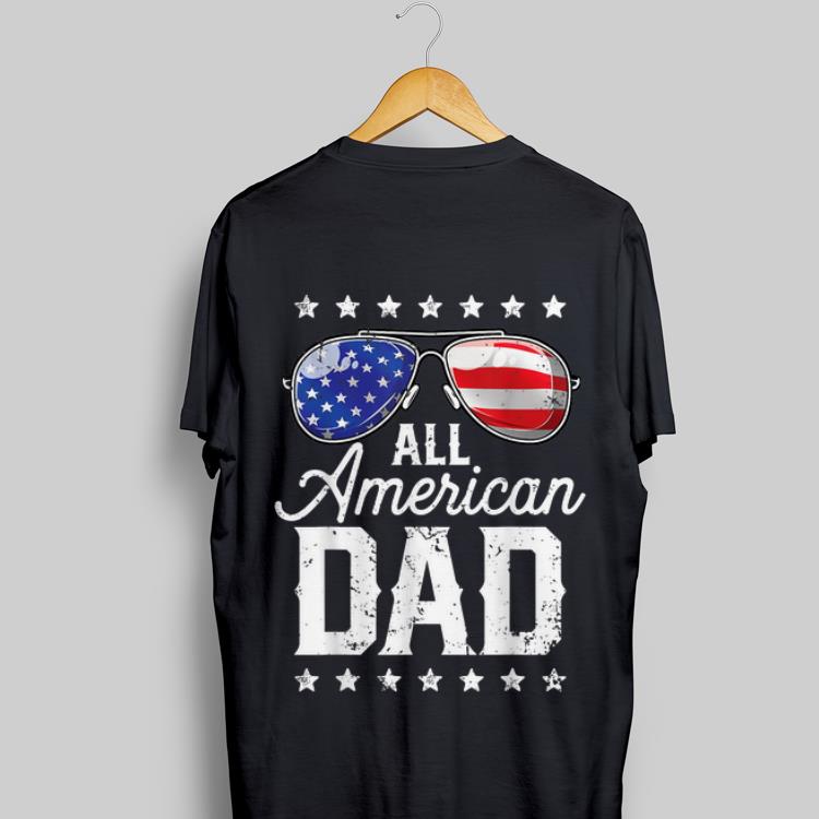 All American Dad Sunglass American Flag Father Day shirt 6