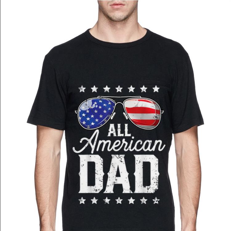 All American Dad Sunglass American Flag Father Day shirt