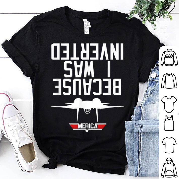 Because I Was Inverted Navy F14 American shirt 9