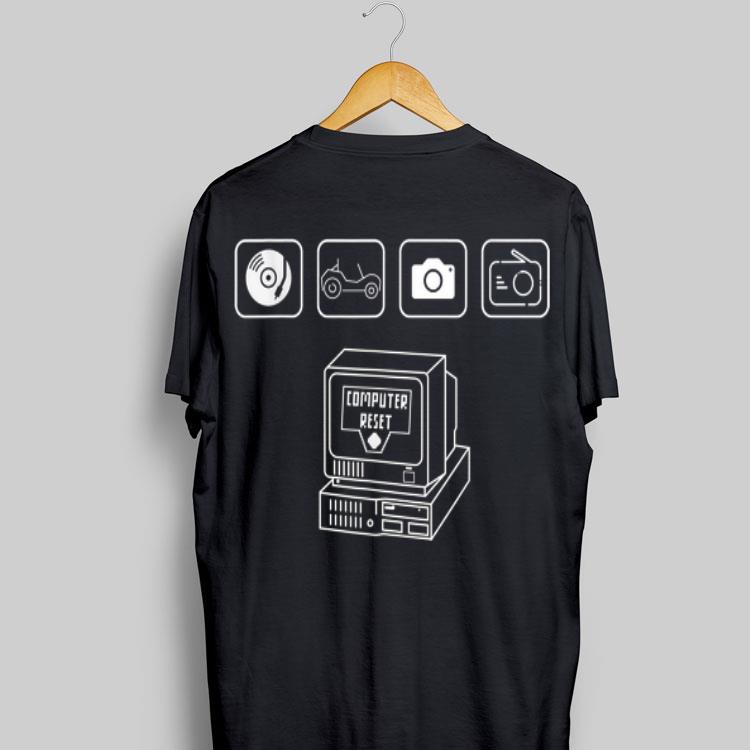Computer Reset Finds shirt 9