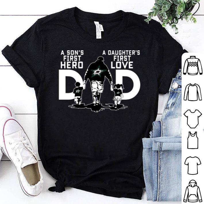 Dallas Stars a Son’s first hero a Daughter’s first love shirt 9