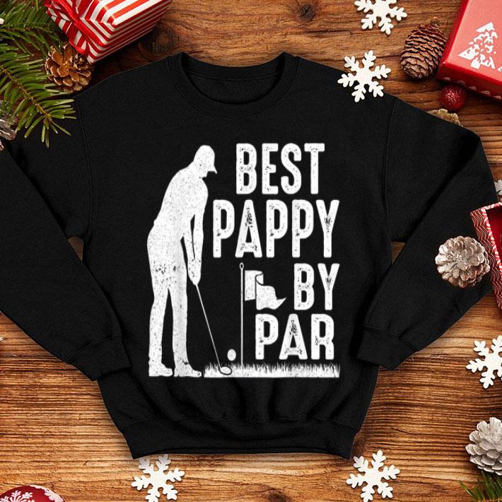 Fathers Day Best Pappy By Par Golf Man shirt 12 Fathers Day Best Pappy By Par Golf Man shirt