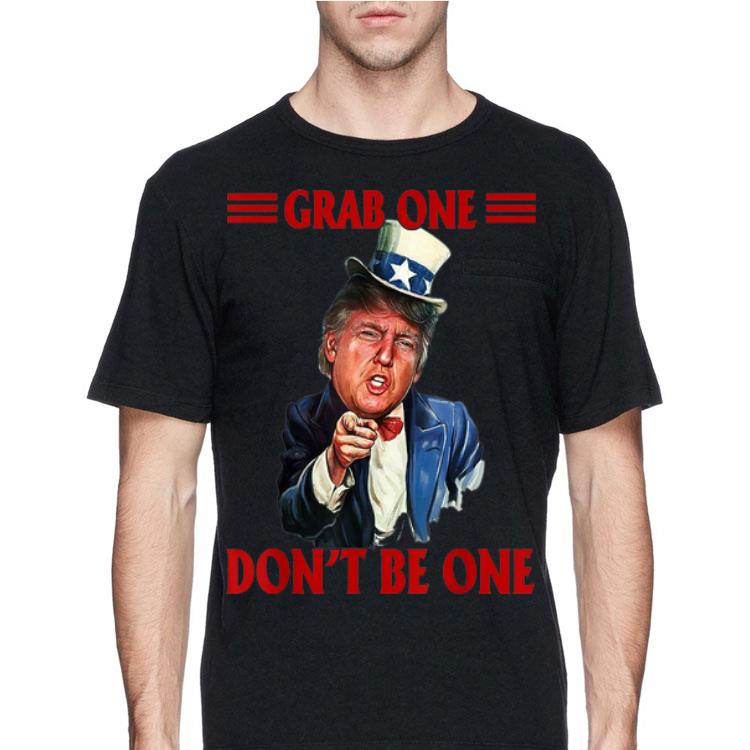 Grab One Don't Be One Uncle Trump American 4th Of July Independence Day shirt 12 Grab One Don't Be One Uncle Trump American 4th Of July Independence Day shirt