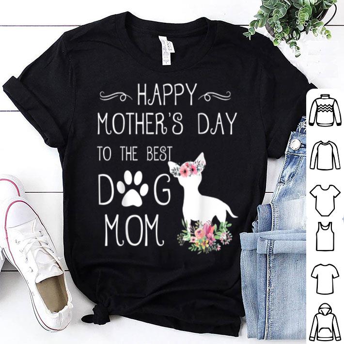 Happy Mother'S Dayohe Best Chihuahua Mom shirt 9
