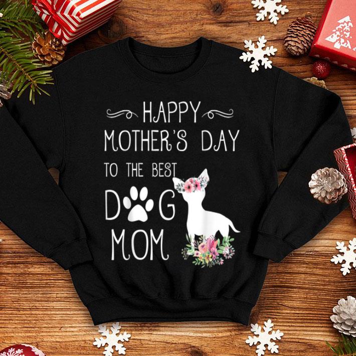 Happy Mother'S Dayohe Best Chihuahua Mom shirt 12 Happy Mother'S Dayohe Best Chihuahua Mom shirt