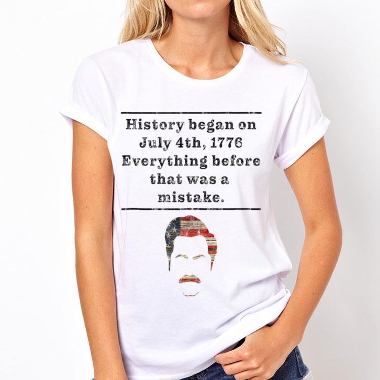 History began On July 4th 1776 Everything Before That Was A Mistake shirt 12 History began On July 4th 1776 Everything Before That Was A Mistake shirt
