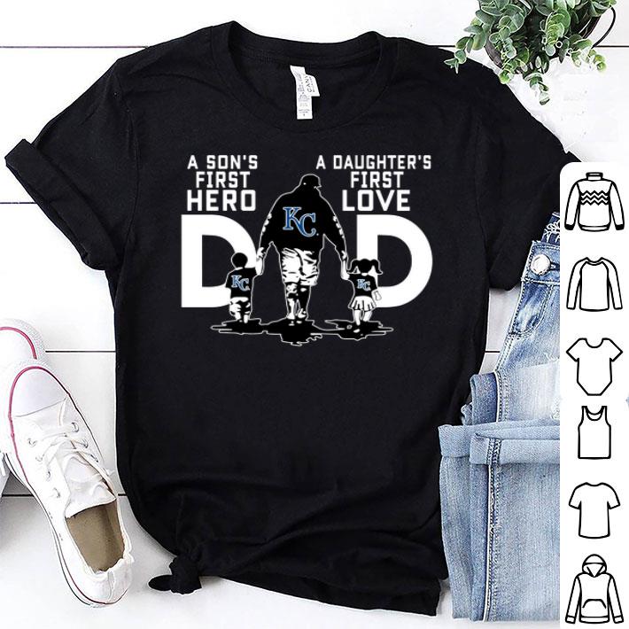 Kansas City Royals a Son’s first hero a Daughter’s first love shirt 9