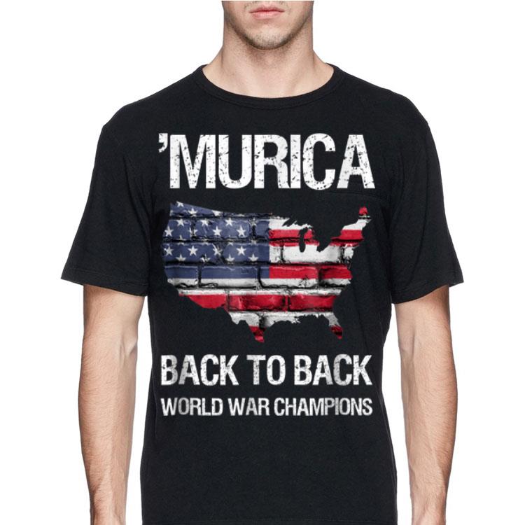 Murica Back to Back World War Champions American Wall shirt 12 Murica Back to Back World War Champions American Wall shirt