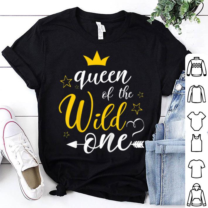 Queen Of The Wild One 1St Birthday First Thing shirt 9