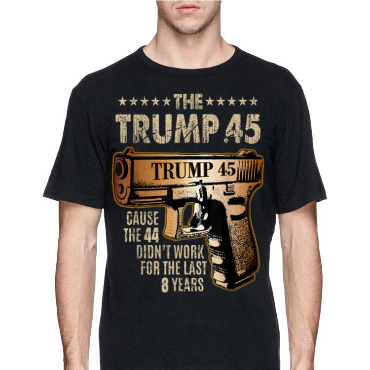 Trump 45 Greater Than 44 Gun Rights 2nd Amendment shirt 12 Trump 45 Greater Than 44 Gun Rights 2nd Amendment shirt