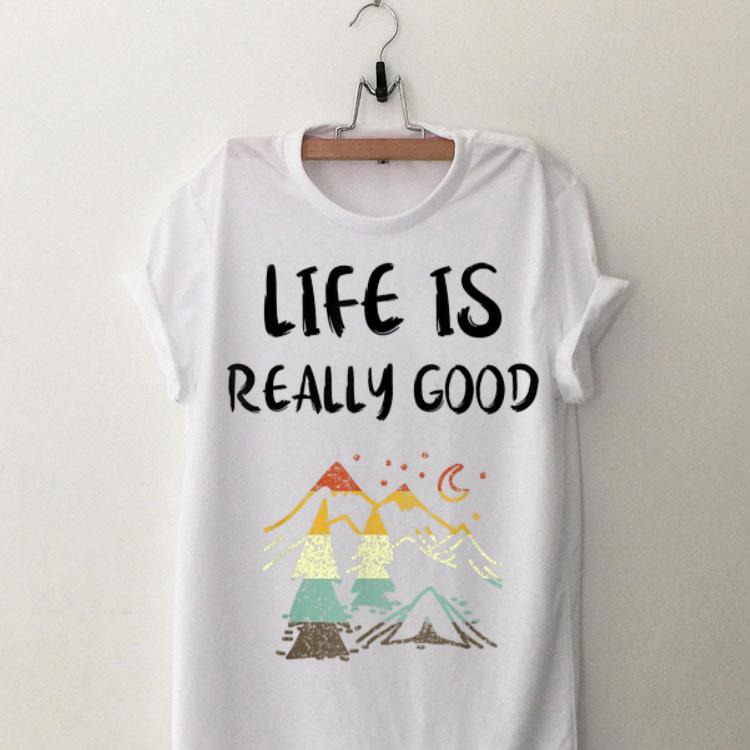 Vintage Camping Life Is Really Good shirt 9