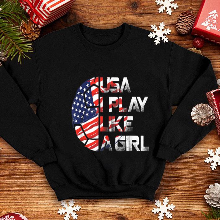 Women Soccer USA I Play Like A Girl shirt 12 Women Soccer USA I Play Like A Girl shirt