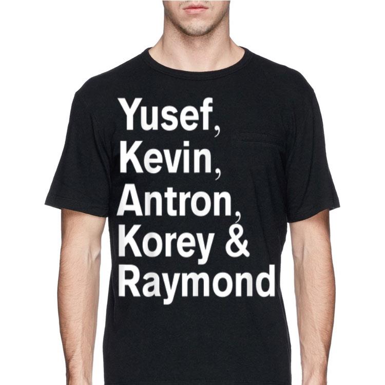 Yusef Kevin Antron Korey Raymond shirt 12 Yusef Kevin Antron Korey Raymond shirt
