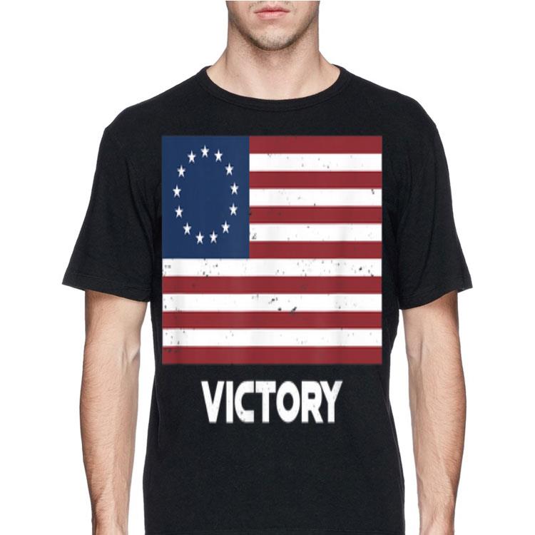 13 Star Betsy Ross Flag Victory For 4th Of July shirt 12 13 Star Betsy Ross Flag Victory For 4th Of July shirt