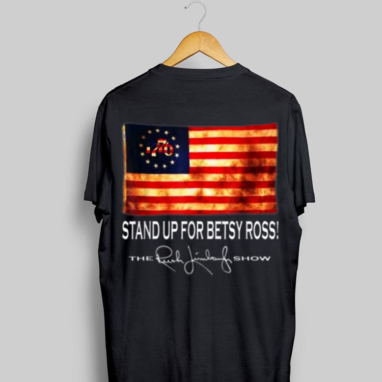 1776 Stand Up For Old Betsy Ross The Rush Limbaugh Show shirt 8