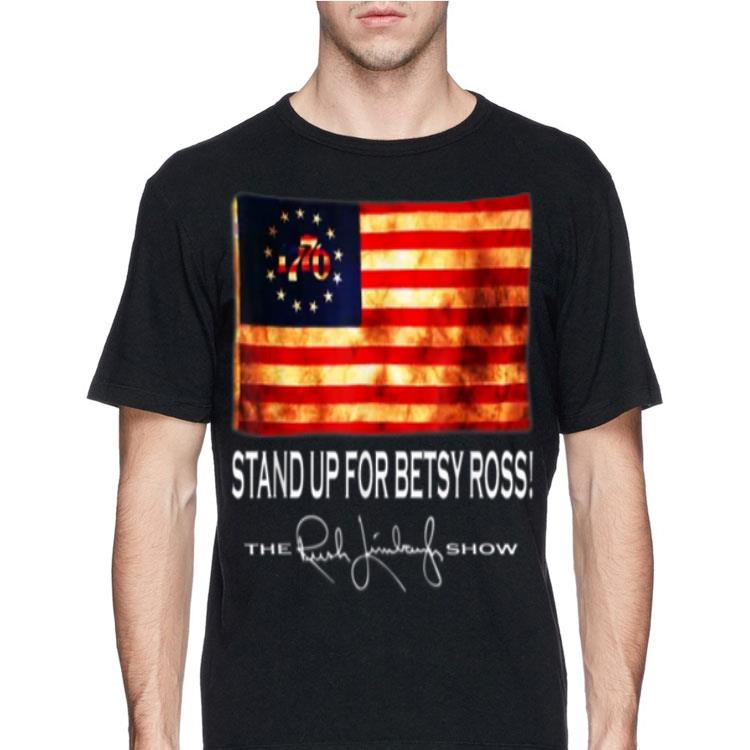 1776 Stand Up For Old Betsy Ross The Rush Limbaugh Show shirt 12 1776 Stand Up For Old Betsy Ross The Rush Limbaugh Show shirt