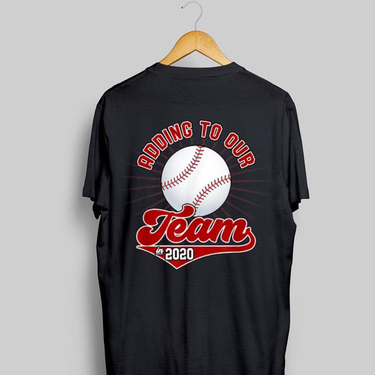 Adding To Our Team In 2020 Baseball shirt 9