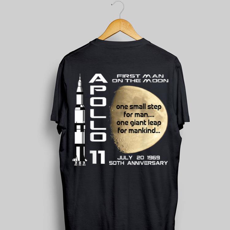 Apollo 11 50th Anniversary First Man On The Moon One Small Step For Man One Giant Leap For Mankind shirt 8
