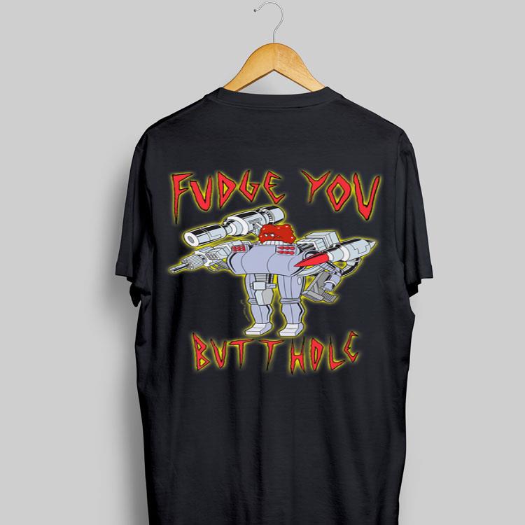 Aqua Teen Hunger Force Fudge You Butthole shirt 9