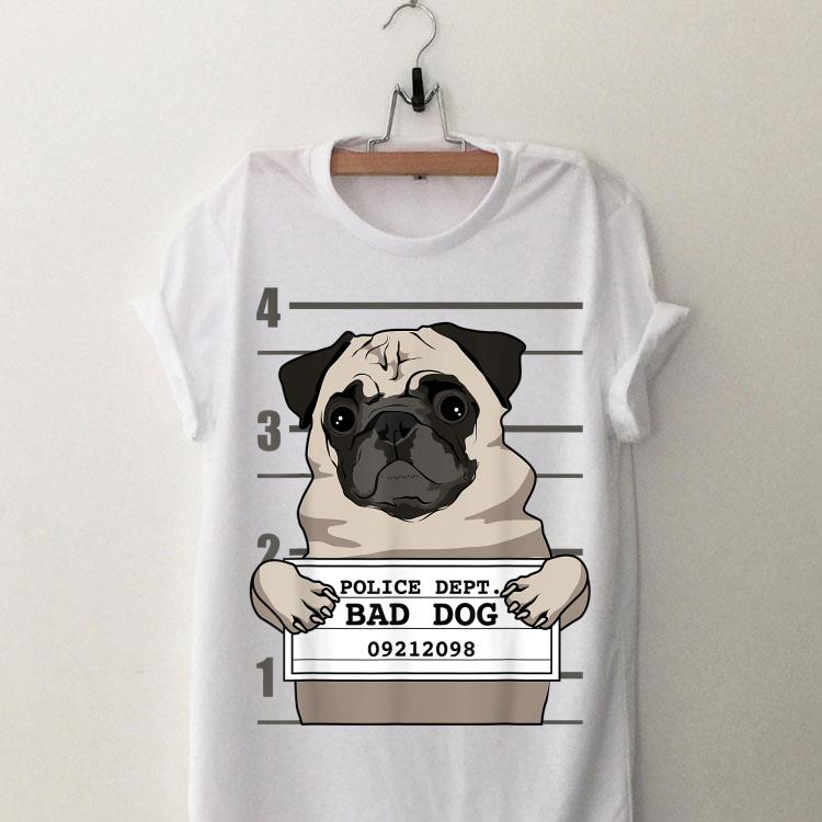 Bad Dog Pug Jail Mug Shot Prisoner shirt 8