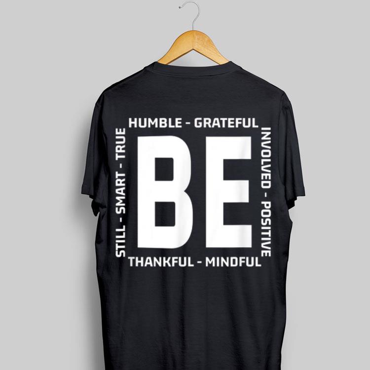 Be With Sayings Motivational Quote shirt 9