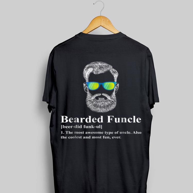 Bearded Funcle The Mos Awesome Type Of Uncle shirt 9