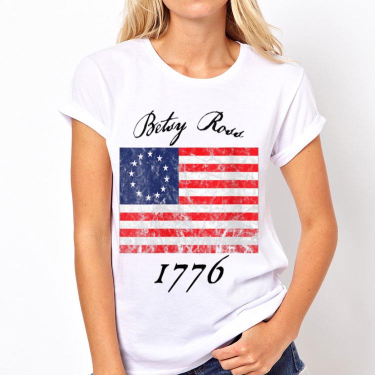 Betsy Ross Flag 1776 Vintage Revolutionary shirt 12 Betsy Ross Flag 1776 Vintage Revolutionary shirt