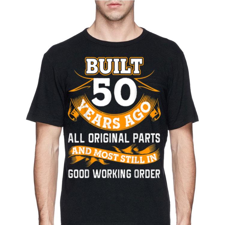 Butt 50 Years Ago All Original Parts And Most Still In Good Working Order shirt 12 Butt 50 Years Ago All Original Parts And Most Still In Good Working Order shirt