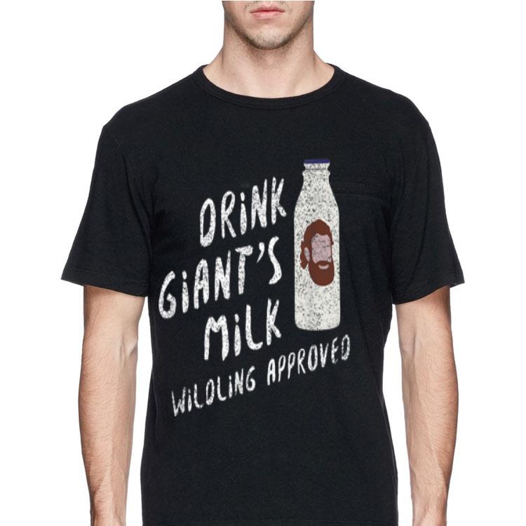 Drink Giants Milk Wildling Approved Game Of Throne shirt 12 Drink Giants Milk Wildling Approved Game Of Throne shirt