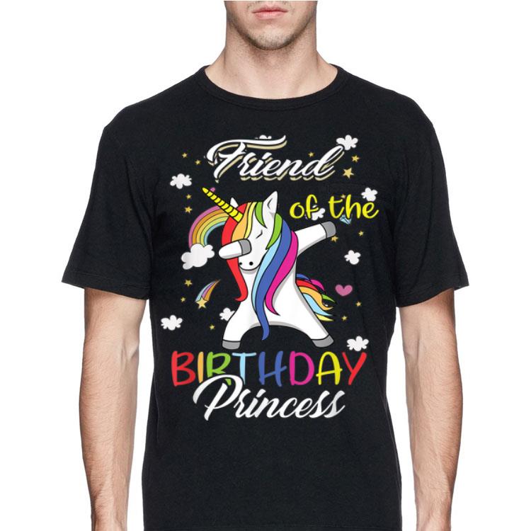 Friend Of A Birthday Princess Unicorn Dab shirt 12 Friend Of A Birthday Princess Unicorn Dab shirt
