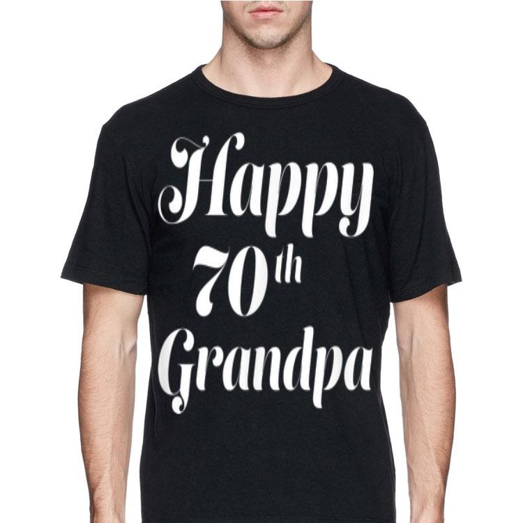 Happy 70th Grandpa shirt 12 Happy 70th Grandpa shirt