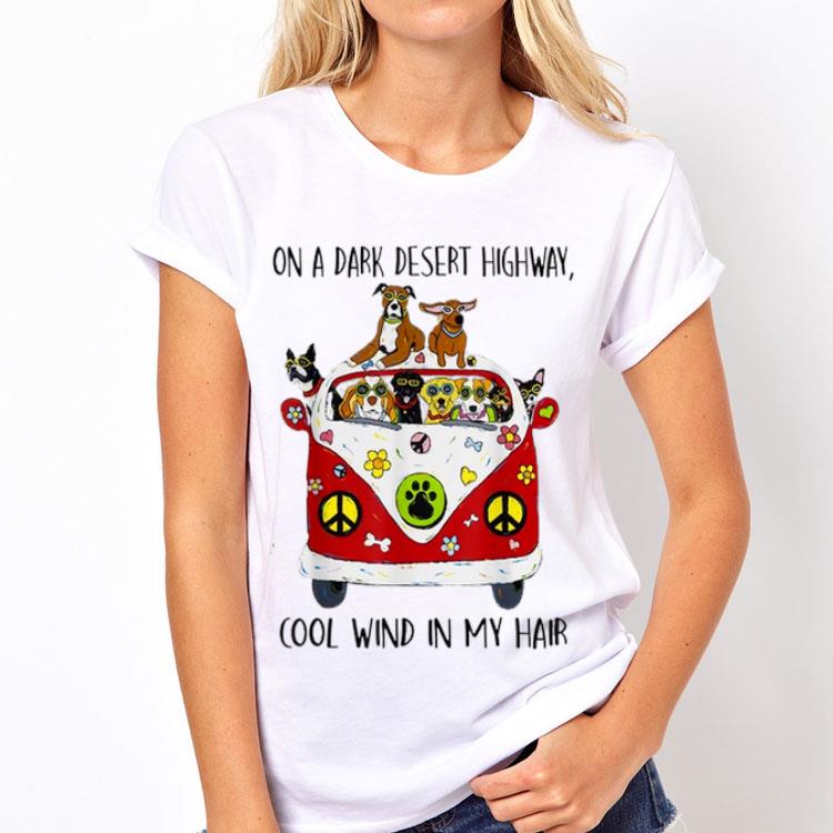 Hippie Dog On A Dark Desert Highway Cool Wind In My Hair Bus shirt 12 Hippie Dog On A Dark Desert Highway Cool Wind In My Hair Bus shirt