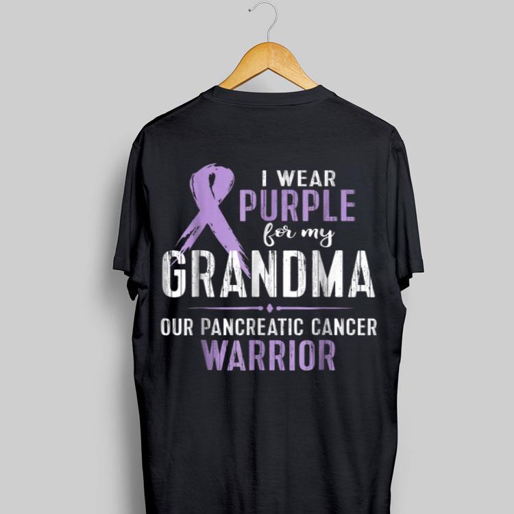 I Wear Purple For My Grandma Our Pancreatic Cancer Warrior shirt 9