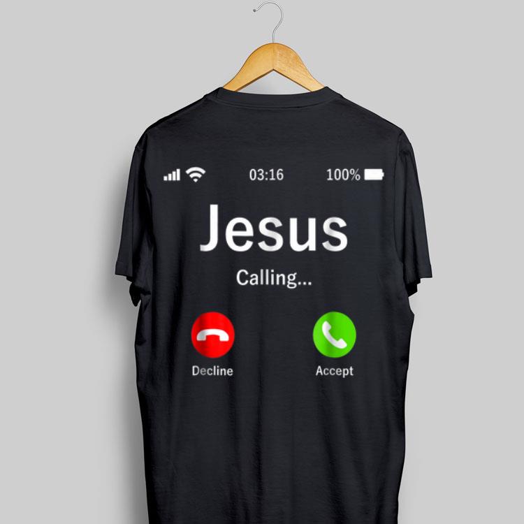 Iphone The Jesus Calling Decline Or Accept shirt 9