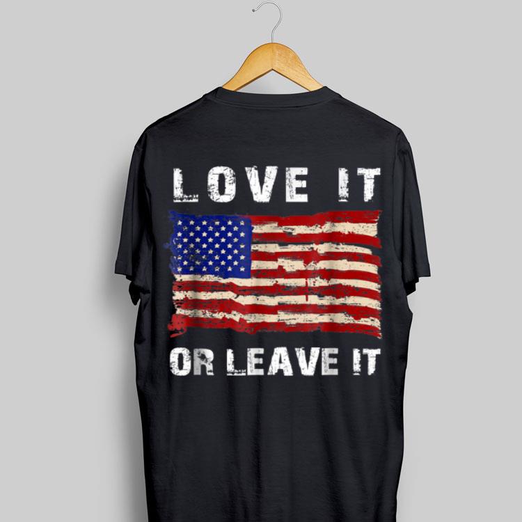 Paint Betsy Ross Flag Love It Or Leave It shirt 9