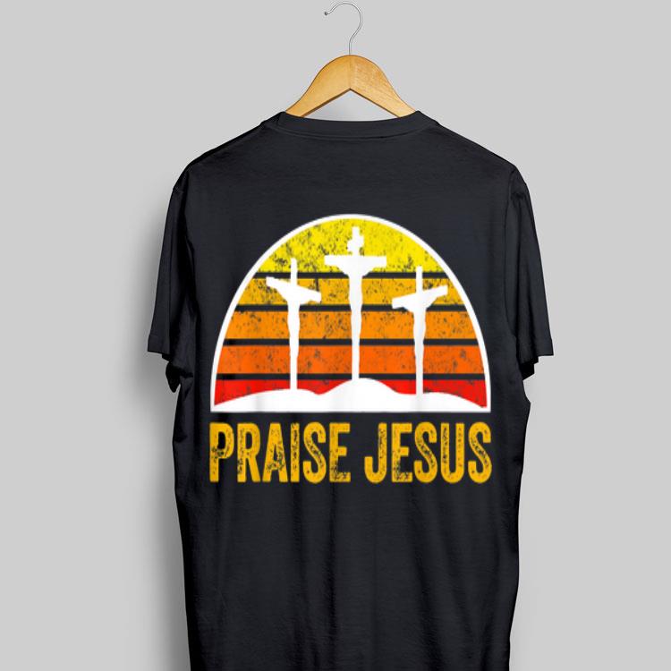Praise Jesus Vintage Cross shirt 9