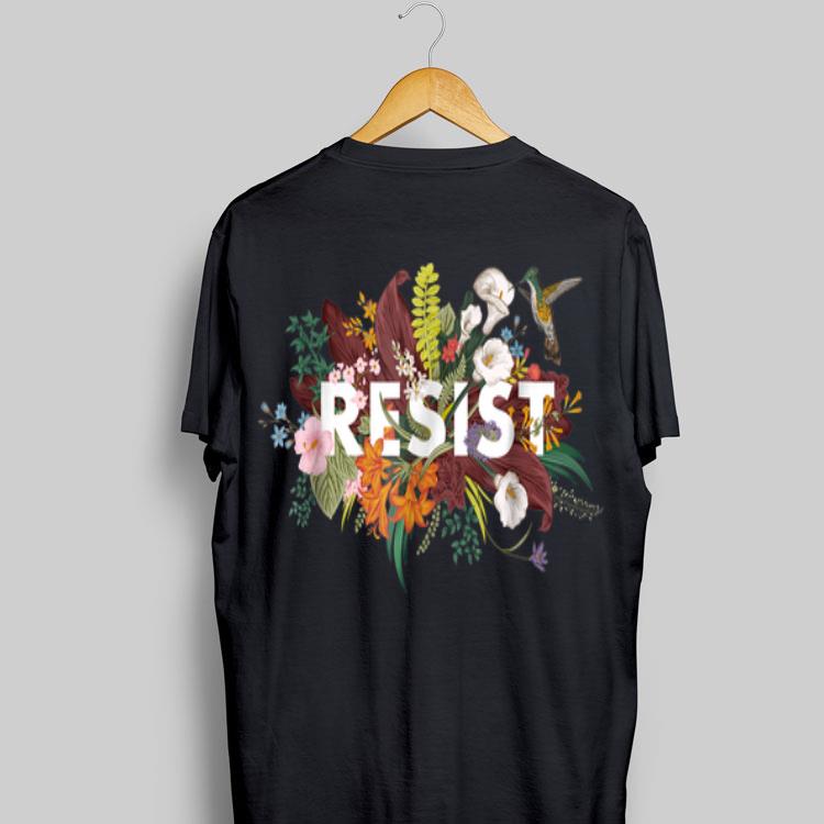 Resist Floral Anti Trump Political Protest shirt 9