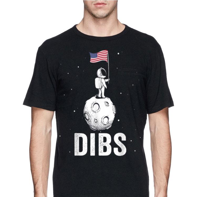 Space Astronaut Take American Flag In Dibs Moon 4th Of July Independence Day shirt 12 Space Astronaut Take American Flag In Dibs Moon 4th Of July Independence Day shirt