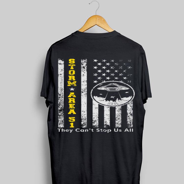Storm Area 51 Shirt They Can't Stop All of Us UFO American Flag shirt 9