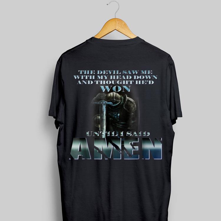 The Templars The Devil Saw Me With My Head Down Until I Said Amen shirt 8