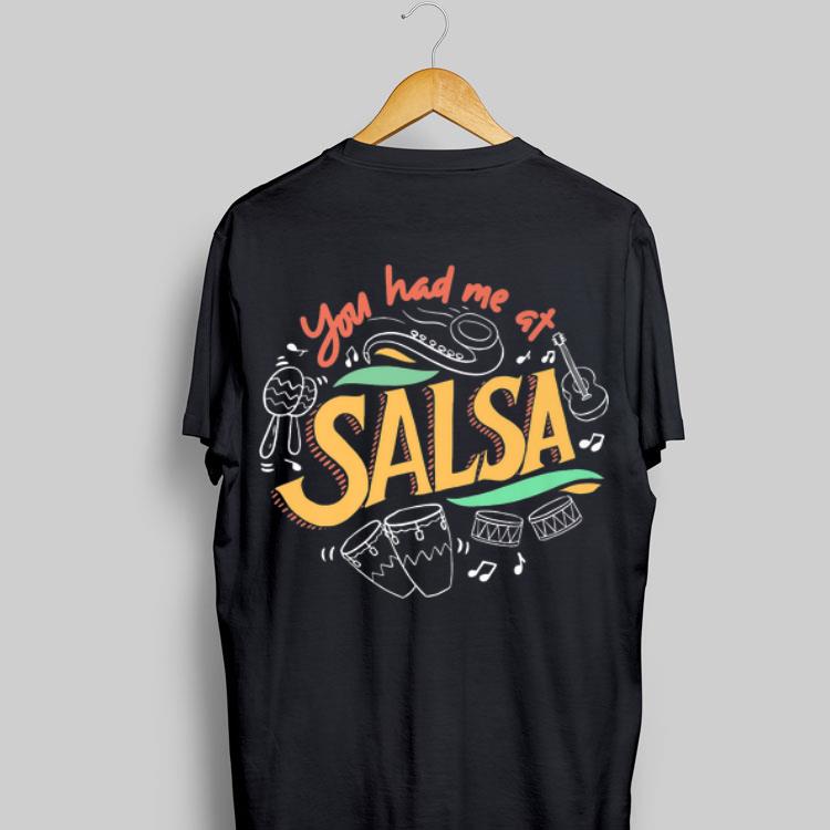 You Had Me At Salsa Dance shirt 9