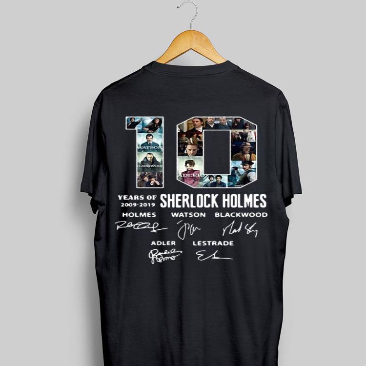 10 Years Of 2009-2019 Sherlock Holmes Signature shirt 9