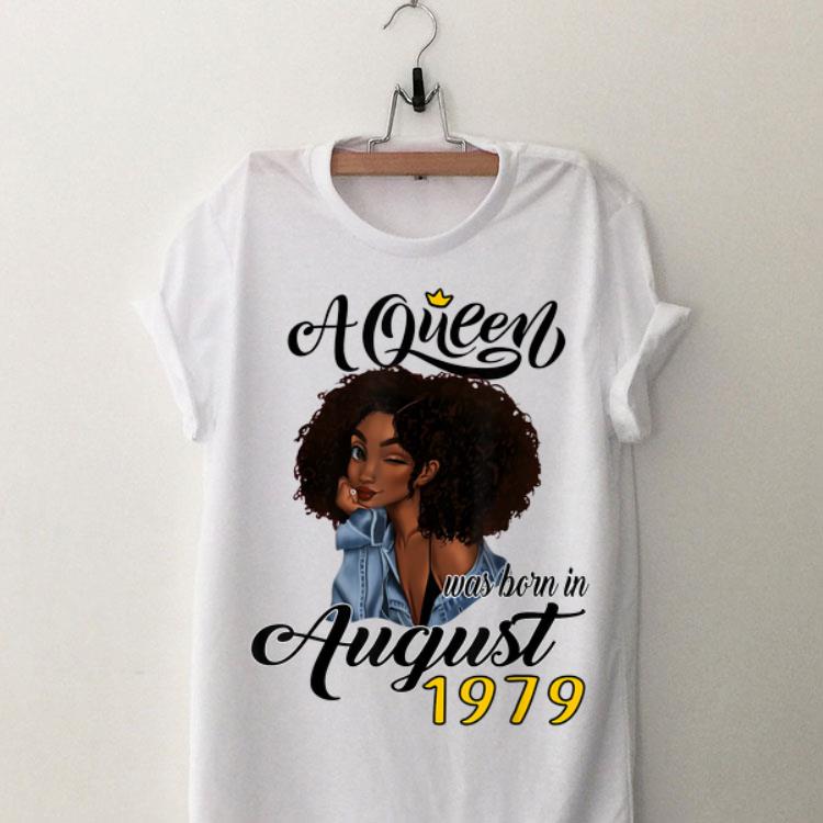 A Queen Was Born In August 1979 shirt 8