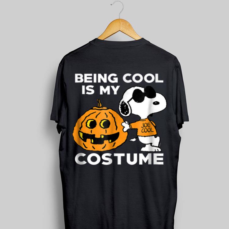 Being Cool Is My Costume Snoopy Pumpkin shirt 8